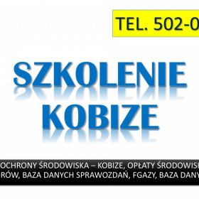 Szkolenie z raportu Kobize, tel. 504-746-203, z wprowadzania raportu do Krajowej bazy o emisjach.