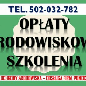 Szkolenie z opłat środowiskowych, tel. 502-032-782. Sprawozdanie do urzędu. Ćwiczenia i warsztaty.