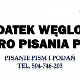 Dodatek węglowy, wzór pisma, tel. 504-746-203. Biuro pisania pism i podań, cennik. napisanie pisma