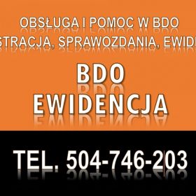 Ile kosztuje sprawozdanie do BDO. Tel. 504-746-203. Wykonanie raportu, wykaz za odpady